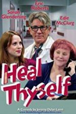 Watch Heal Thyself M4ufreemovies