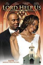 Watch Lord Help Us M4ufreemovies