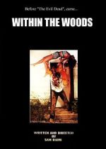 Watch Within the Woods (Short 1978) M4ufreemovies