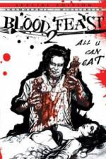 Watch Blood Feast 2: All U Can Eat M4ufreemovies