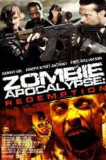 Watch Zombie Apocalypse Redemption M4ufreemovies