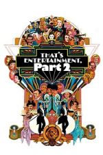 Watch That's Entertainment, Part II M4ufreemovies