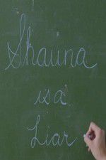 Watch Shauna is a Liar M4ufreemovies