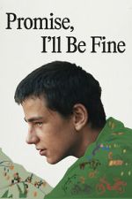 Watch Promise, I\'ll Be Fine M4ufreemovies
