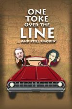 Watch One Toke Over the Line... and Still Smokin\' M4ufreemovies