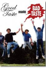Watch Good Taste Made Bad Taste M4ufreemovies
