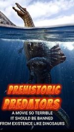 Watch Prehistoric Predators M4ufreemovies