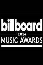 Watch 2014 Billboard Music Awards M4ufreemovies