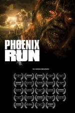 Watch Phoenix Run: Home M4ufreemovies
