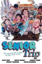 Watch Senior Trip M4ufreemovies