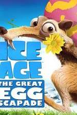 Watch Ice Age: The Great Egg-Scapade M4ufreemovies