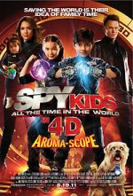 Watch Spy Kids 4-D: All the Time in the World M4ufreemovies
