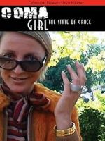 Watch Coma Girl: The State of Grace M4ufreemovies