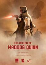 Watch The Ballad of Maddog Quinn (Short 2022) M4ufreemovies