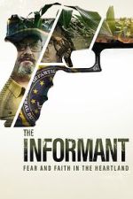 Watch The Informant: Fear and Faith in the Heartland M4ufreemovies