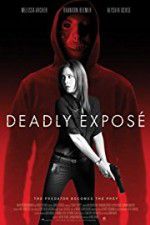 Watch Deadly Expose M4ufreemovies