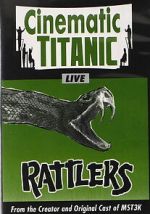 Watch Cinematic Titanic: Rattlers M4ufreemovies