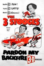 Watch Pardon My Backfire M4ufreemovies
