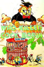 Watch Who Killed Cock Robin? (Short 1935) M4ufreemovies