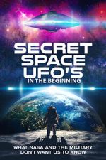 Watch Secret Space UFOs - In the Beginning M4ufreemovies