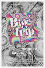 Watch Big Trip M4ufreemovies