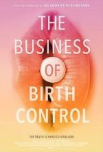 Watch The Business of Birth Control M4ufreemovies