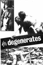 Watch The Degenerates M4ufreemovies