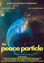 Watch The Peace Particle M4ufreemovies
