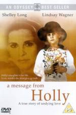 Watch A Message from Holly M4ufreemovies