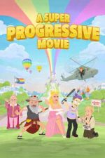 Watch A Super Progressive Movie M4ufreemovies