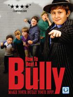Watch How to Beat a Bully M4ufreemovies