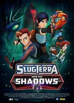 Watch Slugterra: Into the Shadows M4ufreemovies