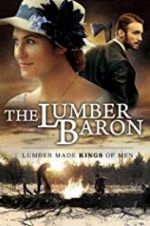 Watch The Lumber Baron M4ufreemovies