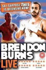 Watch Brendon Burns - So I Suppose This is Offensive Now M4ufreemovies
