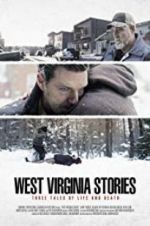 Watch West Virginia Stories M4ufreemovies