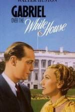 Watch Gabriel Over the White House M4ufreemovies