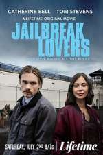 Watch Jailbreak Lovers M4ufreemovies
