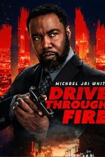 Watch Drive Through Fire M4ufreemovies