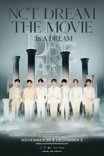 Watch NCT DREAM THE MOVIE : In A DREAM M4ufreemovies