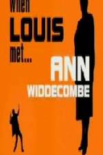 Watch When Louis Met Ann Widdecombe M4ufreemovies