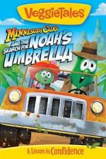 Watch VeggieTales: Minnesota Cuke and the Search for Noah\'s Umbrella M4ufreemovies