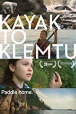 Watch Kayak to Klemtu M4ufreemovies