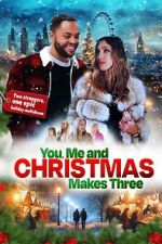 Watch You, Me and Christmas Makes Three M4ufreemovies