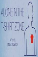 Watch Alone in the T-Shirt Zone M4ufreemovies