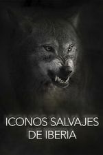 Watch Wild Icons of Iberia M4ufreemovies