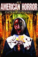 Watch All American Horror: Gateways to Hell M4ufreemovies