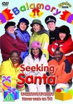 Watch Balamory: Seeking Santa M4ufreemovies
