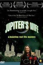 Watch Jupiter's Wife M4ufreemovies