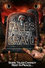 Watch Tales from the Grave M4ufreemovies
