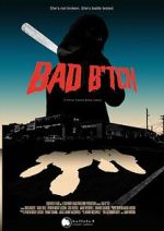 Watch Bad B*tch M4ufreemovies